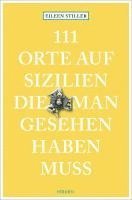 111 Orte auf Sizilien, die man gesehen haben muss 1