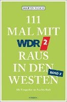 bokomslag 111 Mal mit WDR 2 raus in den Westen, Band 2