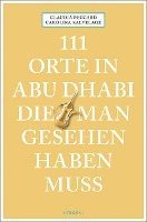 bokomslag 111 Orte in Abu Dhabi, die man gesehen haben muss