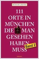 Rüdiger Liedtke - 111 Orte in München, die man gesehen haben muss, Band 2, Häftad