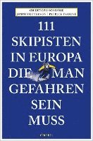 bokomslag 111 Skipisten in Europa, die man gefahren sein muss