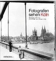 bokomslag Fotografen sehen Köln