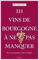 bokomslag 111 Vins de Bourgogne à ne pas manquer