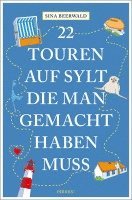 bokomslag 22 Touren auf Sylt, die man gemacht haben muss