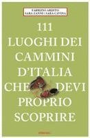 bokomslag 111 luoghi dei cammini d'Italia che deví proprio scoprire