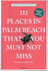bokomslag 111 Places in Palm Beach That You Must Not Miss