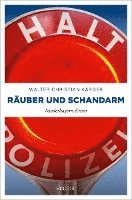 bokomslag Räuber und Schandarm