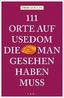 bokomslag 111 Orte auf Usedom, die man gesehen haben muss