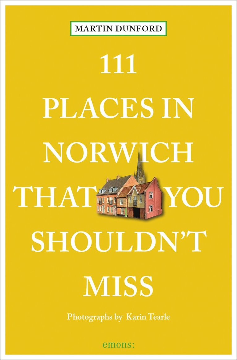 111 Places in Norwich That You Shouldn't Miss 1