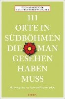 bokomslag 111 Orte in Südböhmen, die man gesehen haben muss