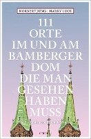 111 Orte im und am Bamberger Dom, die man gesehen haben muss 1