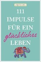 bokomslag 111 Impulse für ein glückliches Leben