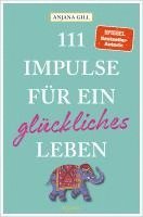 111 Impulse für ein glückliches Leben 1