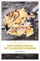 Ulrike Moshammer - Leichenschmaus mit Kaiserschmarrn, Häftad