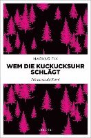 bokomslag Wem die Kuckucksuhr schlägt