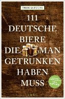 Thomas Fuchs - 111 Deutsche Biere, die man getrunken haben muss, Häftad