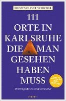 bokomslag 111 Orte in Karlsruhe, die man gesehen haben muss