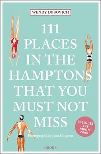 bokomslag 111 Places in the Hamptons That You Must Not Miss