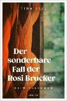 bokomslag Der sonderbare Fall der Rosi Brucker