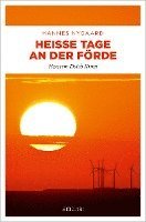 Hannes Nygaard - Heiße Tage an der Förde, Häftad