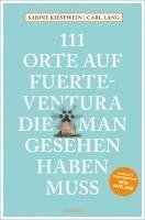 bokomslag 111 Orte auf Fuerteventura, die man gesehen haben muss