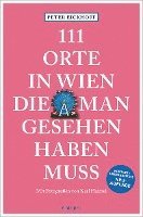 bokomslag 111 Orte in Wien, die man gesehen haben muss