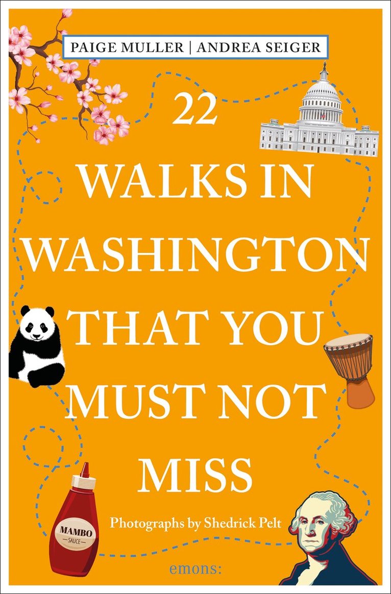 Paige Muller, Andrea Seiger - 22 Walks in Washington, DC That You Must Not Miss, Häftad