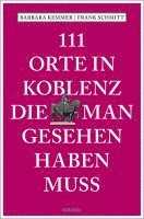 bokomslag 111 Orte in Koblenz, die man gesehen haben muss