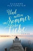 Susanne Fletemeyer - Und mitten im Sommer die Liebe, Häftad