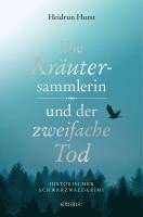 Heidrun Hurst - Die Kräutersammlerin und der zweifache Tod, Häftad