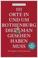 bokomslag 111 Orte in und um Rothenburg, die man gesehen haben muss