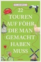 bokomslag 22 Touren auf Föhr, die man gemacht haben muss