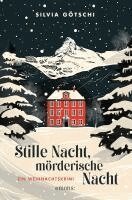 Silvia Götschi - Stille Nacht, mörderische Nacht, Häftad