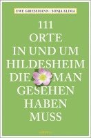 bokomslag 111 Orte in und um Hildesheim, die man gesehen haben muss