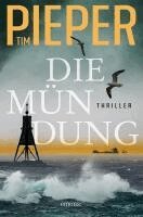 Tim Pieper - Die Mündung, Häftad