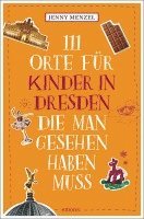111 Orte für Kinder in Dresden, die man gesehen haben muss 1