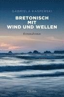 Bretonisch mit Wind und Wellen 1