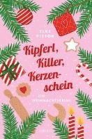 Elke Pistor - Kipferl, Killer, Kerzenschein, Häftad
