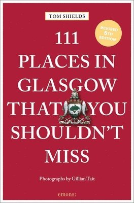 111 Places in Glasgow That You Shouldn't Miss 1