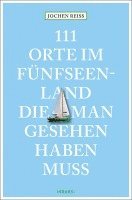 bokomslag 111 Orte im Fünfseenland, die man gesehen haben muss