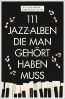 bokomslag 111 Jazz-Alben, die man gehört haben muss