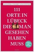 bokomslag 111 Orte in Lübeck, die man gesehen haben muss