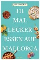 bokomslag 111 Mal lecker essen auf Mallorca