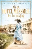bokomslag Als im Hotel Messmer der Tee ausging