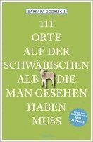 bokomslag 111 Orte auf der schwäbischen Alb, die man gesehen haben muss