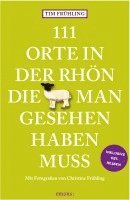 bokomslag 111 Orte in der Rhön, die man gesehen haben muss