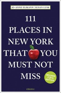 bokomslag 111 Places in New York That You Must Not Miss