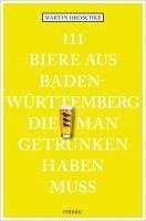 bokomslag 111 Biere aus Baden-Württemberg, die man getrunken haben muss
