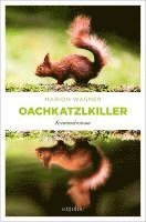 bokomslag Oachkatzlkiller