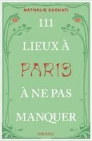 Nathalie Zaouati - 111 Lieux à Paris à ne pas manquer, Häftad